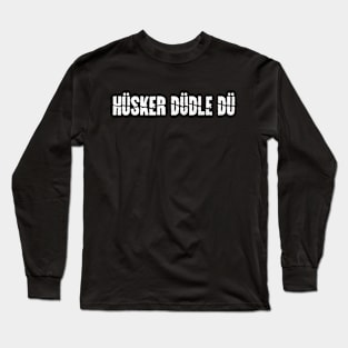 Hüsker  Düdle Dü Long Sleeve T-Shirt